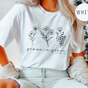 Comfort Colors® Grow in Grace with Wildflowers Design Shirt, Faith Shirt, Religious Shirt, Bible Verse Shirt, Christian Tee, Jesus Shirt