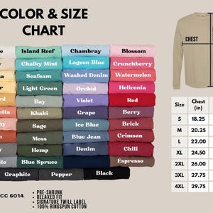 May include: Color and size chart for a long-sleeve t-shirt. The chart shows 24 different colors of t-shirts, including white, ivory, banana, butter, mustard, terracotta, peachy, yam, grey, granite, graphite, island reef, chalky mint, seafoam, light green, bay, khaki, sage, moss, hemp, blue spruce, pepper, chambray, lagoon blue, washed denim, orchid, violet, grape, ice blue, blue jean, denim, blossom, crunchberry, watermelon, heliconia, red, berry, brick, crimson, chili, espresso, and black. The chart also shows the chest and length measurements for each size, from small to 4XL, in inches.