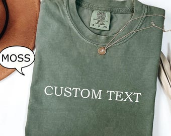 Camiseta con texto personalizado Comfort Colors®, camiseta personalizada, regalo personalizado, camiseta personalizada, camiseta personalizada