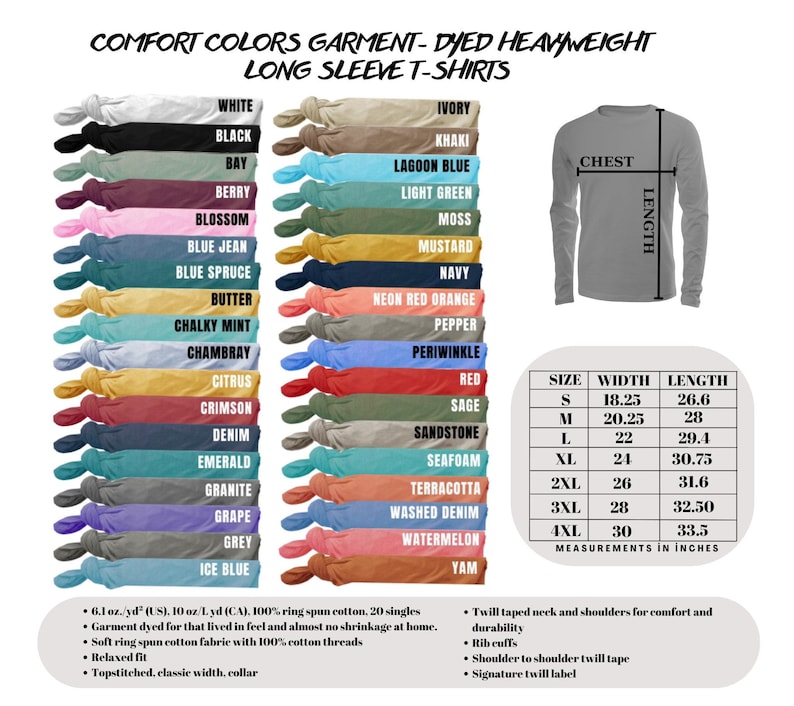 Peut inclure: Un tableau de 24 couleurs diff&eacute;rentes de t-shirts &agrave; manches longues avec le nom de chaque couleur indiqu&eacute; sous un &eacute;chantillon du tissu. Un tableau des tailles est inclus avec les mesures en pouces pour la largeur et la longueur.