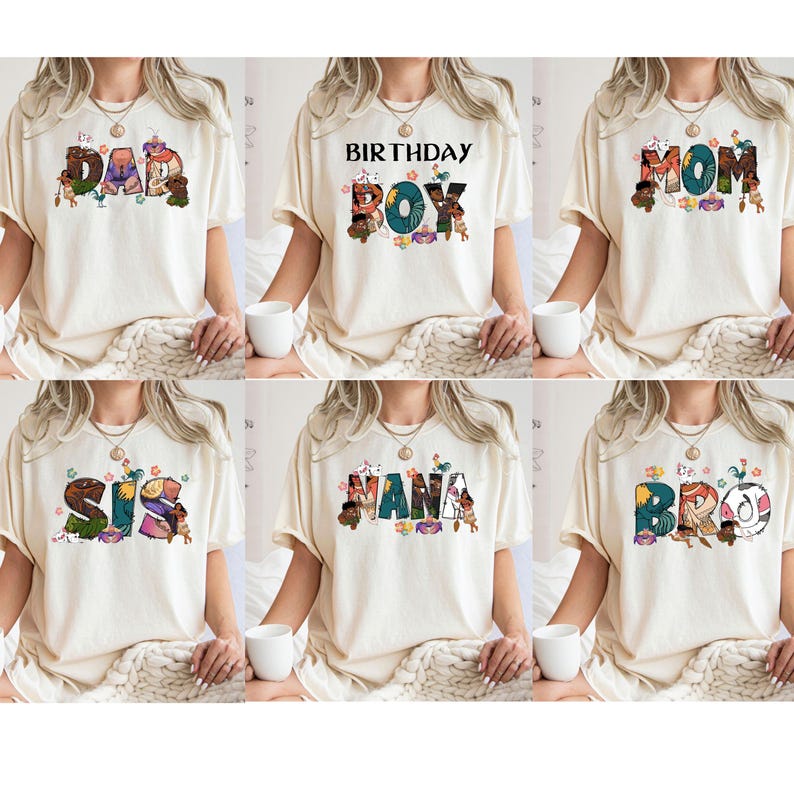 May include: Six white t-shirts with different colourful designs featuring the words "DAD", "BIRTHDAY BOY", "MOM", "SIS", "NANA", and "BRO".