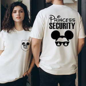 Comfort Colors® Dad Princess Security Shirt, Back and Front Shirt, Disney Princess T-shirt, Security Shirt, Vacation Matching, Disney World