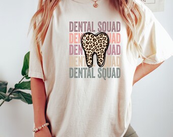 Chemise Dental Squad Comfort Colors®, chemise école dentaire, cadeau hygiéniste dentaire, chemise assistante dentaire, cadeau pour dentiste, chemise dentiste
