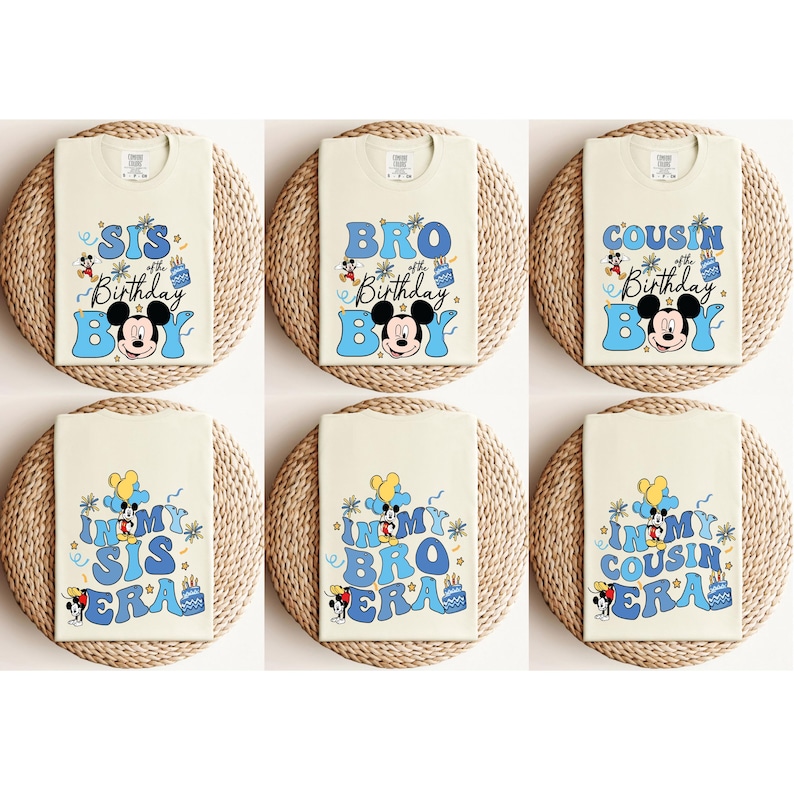 May include: Six cream-colored t-shirts with a Mickey Mouse design. The shirts feature the text "Sis Birthday Boy", "Bro Birthday Boy", "Cousin Birthday Boy", "In My Sis Era", "In My Bro Era", and "In My Cousin Era".