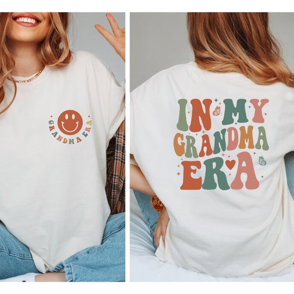 Comfort Colors® Grandma Era Shirt, Cute Grandma T-Shirt, In My Grandma Era Shirt, Cool Grandma Shirt, Gift For Grandma, Gift For Gigi