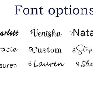 May include: A chart titled Font options displaying nine numbered text styles in black. The list includes the names Scarlett, Gracie, Lauren, Venisha, Custom, Lauren, Natasha, Stephanie, and Shanda, each rendered in a distinct typeface and font weight.