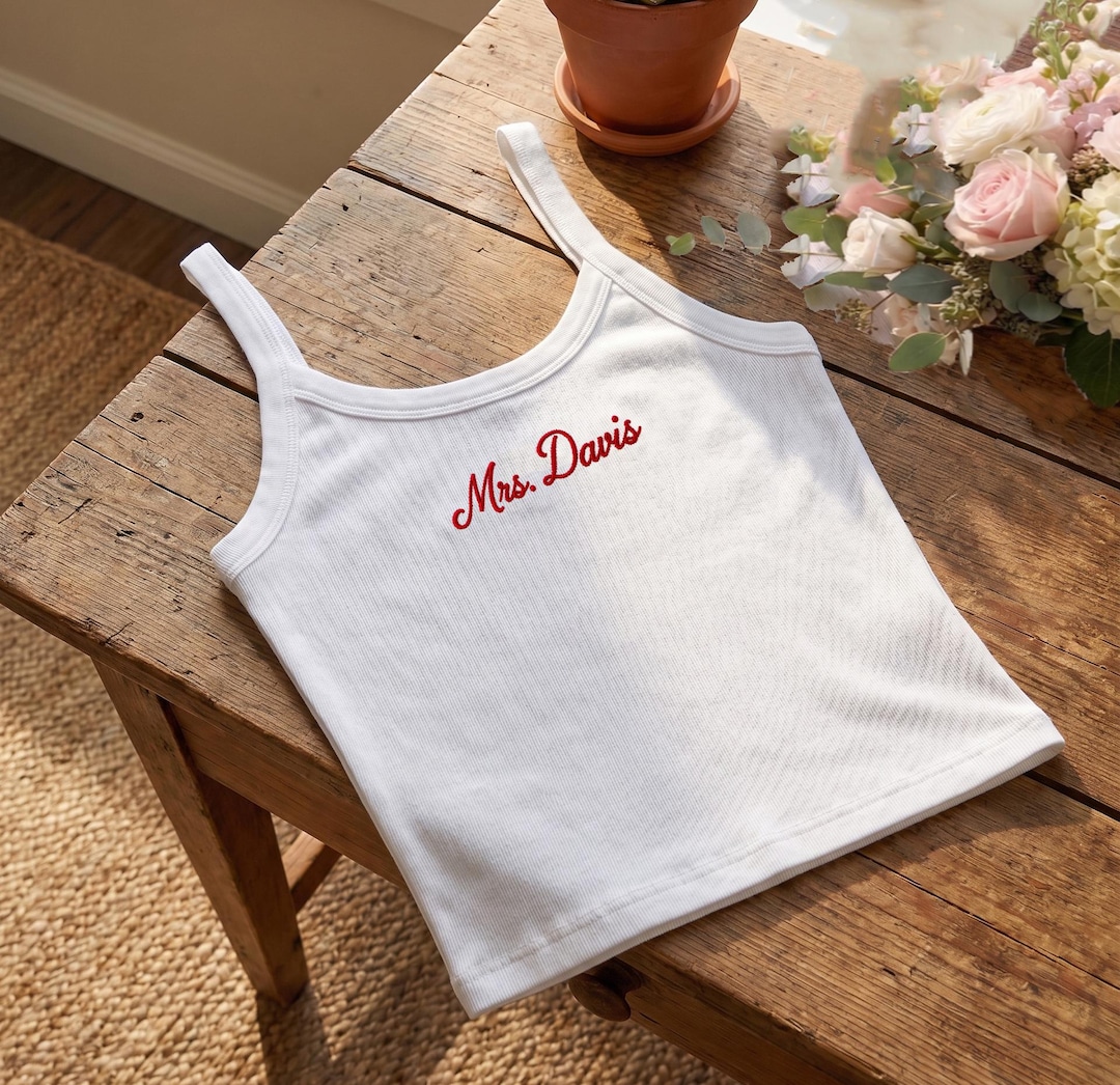 Custom Embroidered Tank Top, Mrs Shirt, Bride Tank, Bridal Shower Outfit, Personalized Wedding Gift, Bachelorette Top, Honeymoon Outfit - S, Camisole Only