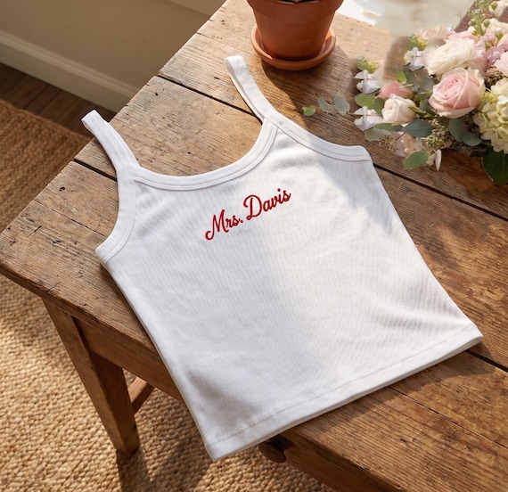 Custom Embroidered Tank Top, Mrs Shirt, Bride Tank, Bridal Shower Outfit, Personalized Wedding Gift, Bachelorette Top, Honeymoon Outfit