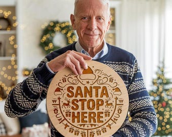 Christmas Laser SVG Santa Stop Here Sign, Round Christmas Door Hanger File for Glowforge, Digital Download AI DXF