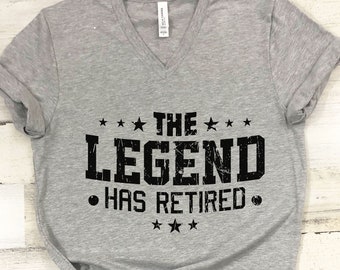 The Legend Retired Shirt, Funny Retirement Shirt, Retirement Gift, Gift for Retired Men Women, Retirement Party Shirt, Officially Retired