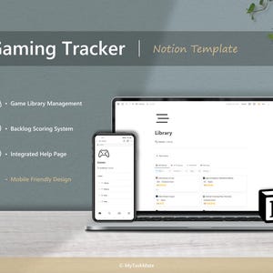May include: A screenshot of a Notion template for a gaming tracker. The template includes a game library management system, a backlog scoring system, an integrated help page, and a mobile-friendly design. The template is displayed on a laptop and a smartphone.