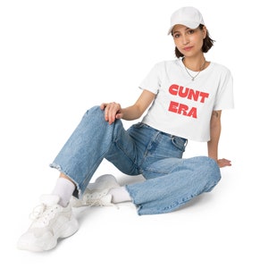 Cunt Era Crop Top Lustiges freches T-Shirt y2k feministische Ermächtigung