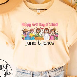 Junie B Teacher Shirt, Junie B Jones Children&#39;s Book T-Shirt, Happy First Day Of School, Teacher Life Tee, Back To School Tee, Teacher Gifts