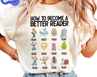 How To Become A Better Reader Tee, Read The Children&#39;s Books Shirt, Children&#39;s Character Affirmations Shirt, Back to School Tee,Teacher Gift
