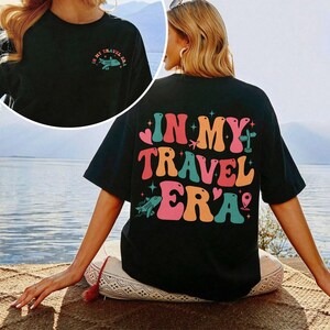 In meinem Travel Era Shirt, süßes Reise-T-Shirt für Frauen, Mädchen Reise Flugzeug Shirt, Urlaubsmodus Shirt, Weltreisende Geschenk