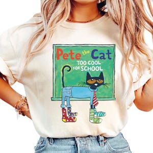 Pete die Katze zu cool für die Schule T-Shirt, Back To School Shirt, Kinderbuch Geschenk, Groovy Cat Sweatshirt, Kindergärtnerin Shirt