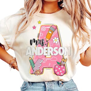 Personalized Teacher T-Shirt, Custom Teacher Name Shirt, Back To School Gift, First Day Of School Shirt,Custom your name Shirt,Teacher Shirt