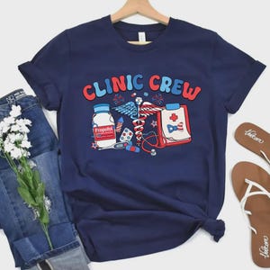 Clinic Crew Nurse shirt, Patriotic Nurse Shirt, Nurse 4th Of July Shirt, Nurse Gift, American Nurse, Nurse Life, Memorial Day Gift Shirt