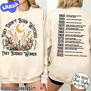 They Didn&#39;t Burn Witches They Burned Women Shirt, Feminism Shirt, Feminist Witch Shirt, Women Empowerment, Girl Power, Women&#39;s Rights Shirt