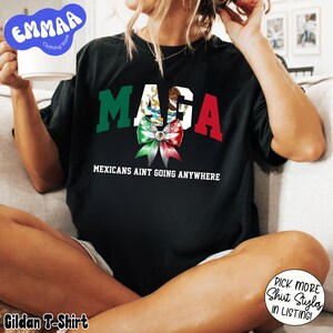 Moletom Maga Mexicans Ain&#39;t Going Where, Camiseta Immigration Rights, Camiseta Daughter Of Immigrants, Camiseta Latina Power, Moletom Protest Hoodie