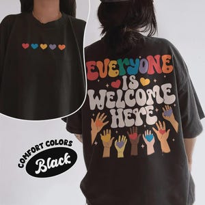Everyone Is Welcome Here Shirt, Idaho Teacher Inclusion Tee, Equality and Protest Shirt, Social Justice Resist Shirt,Diversity Activist Gift