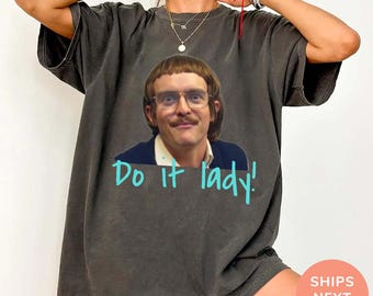 Chit Do It Lady T-Shirt, Viral TikTok Quote Tee, Motivational Shirt for Women, Funny Inspiration, Gift for Friends, TikTok Viral Saying