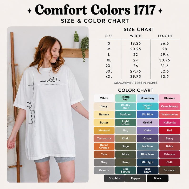 May include: Comfort Colors 1717 size and color chart featuring a white t-shirt with width and length measurement lines. The chart lists sizes S through 4XL with corresponding measurements in inches and a grid of available fabric color options.
