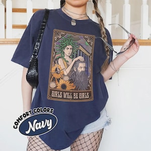 Comfort Colors® Girls Will Be Girls Shirt, Medusa Feminist Tee, Women’s Empowerment T-Shirt, Feminism Graphic Shirt, Girl Power Gift For Her