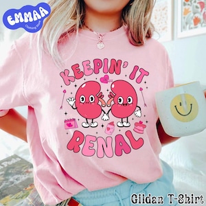 Keepin&#39; It Renal Nephrology Dialysis Nurse Valentine Shirt, Dialysis Nurse Tee, Nephrology Nurse Shirt, Dialysis Tech Shirt, Nurse Life Tee