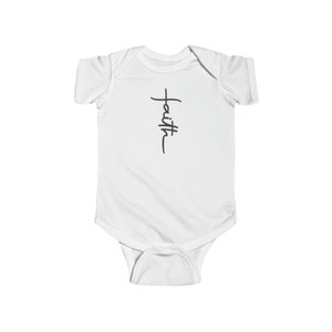 Faith onesie, Jesus Lover Gift, Religious Onesie , Christian Gift, Christian unisex Shirts, Christian Apparel, Infant Fine Jersey Bodysuit