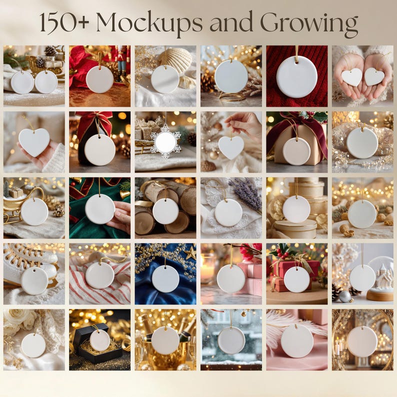 May include: A collection of 30 blank white ceramic ornaments in various shapes including circles, hearts, and a snowflake, each featuring a gold hanging string. The text 150+ Mockups and Growing is displayed at the top of the image.