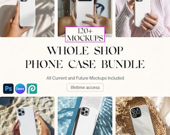 Phone Case Mockup Bundle, iPhone Case Mockup Bundle, iPhone Mockup Bundle, Full Shop Phone Case Mockup Collection