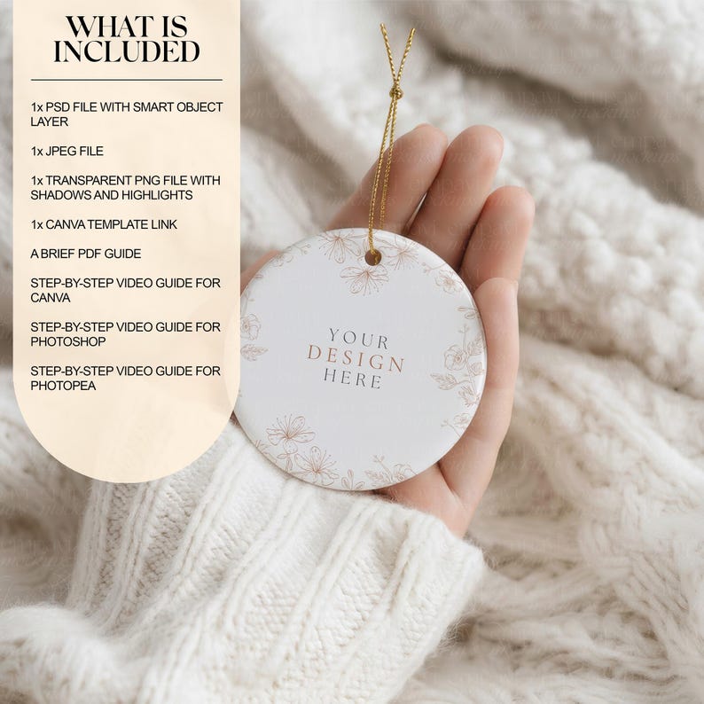 May include: A round white ceramic ornament mockup featuring a delicate floral line art border and the text YOUR DESIGN HERE. The digital product includes a PSD file, JPEG, transparent PNG, Canva template link, PDF guide, and video tutorials for software.