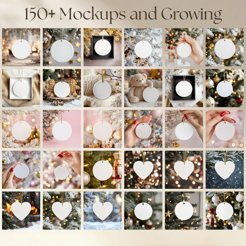 May include: A collection of 150+ blank white ceramic ornaments in round and heart shapes, displayed in various holiday settings with gold hanging strings. The text 150+ Mockups and Growing is centred at the top of the image grid.