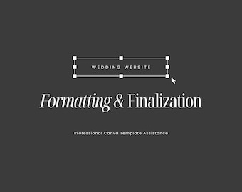 Wedding Website Formatting & Finalization | Professional Canva Template Assistance