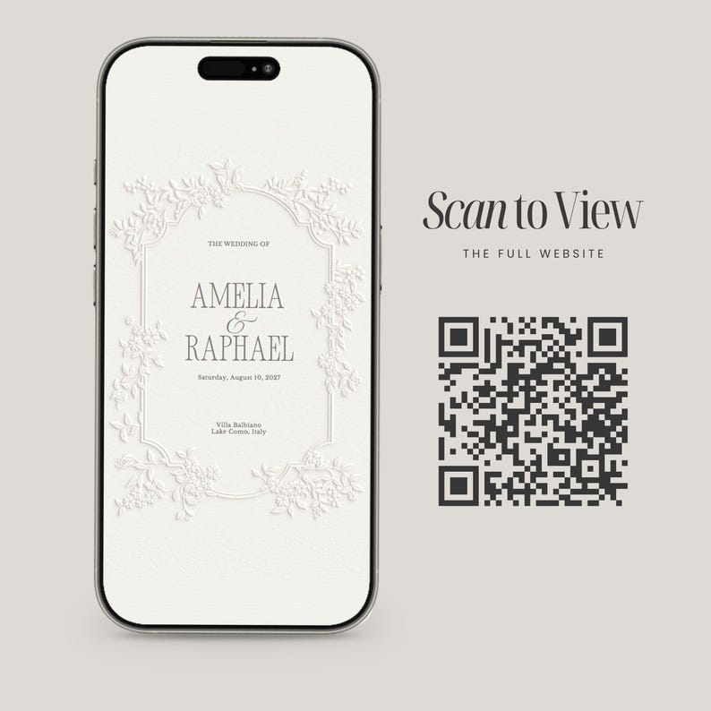 May include: A smartphone displaying a white wedding invitation with embossed floral borders and the text: THE WEDDING OF AMELIA & RAPHAEL, Saturday, August 10, 2027, Villa Balbiano, Lake Como, Italy. Next to it is a black QR code with Scan to View text.