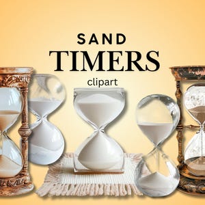 May include: Five sand timers, including a decorative hourglass with a wooden frame, a clear glass hourglass with a white base, and three clear glass hourglasses with white sand. The hourglasses are on a white and brown rug. The text "SAND TIMERS clipart" is above the hourglasses.