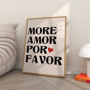 Trendy &#39;More Amor Por Favor&#39; Print: Spanish Love Quote Wall Art (Digital Download)