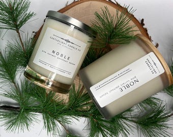 Noble:  Evergreen + Patchouli  + Red Currant Hand Poured Soy Candle