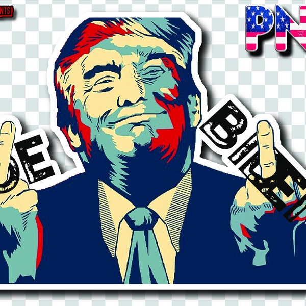 Funny Political Election Pngs, Conservative Shirt Designs, Print on Demand Trump Graphic Biden Sublimation PNG Anti Biden PNG Graphics