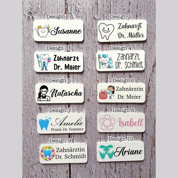 Namensschild personalisiert Zahnarzt Zahnärztin Zahnarzthelferin ZFA aus weißem Kunststoff mit Magnet oder Anstecknadel verschiedene Designs