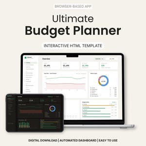 May include: A browser-based Ultimate Budget Planner interactive HTML template displayed on a laptop and tablet. The screens show financial dashboards with charts, graphs, and data tables in both light and dark modes. Text includes Digital Download.