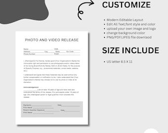 May include: A digital photo and video release form with the text "PHOTO AND VIDEO RELEASE". The document includes fields for name, address, and signature. The design also includes the text "CUSTOMIZE" and "SIZE INCLUDE".