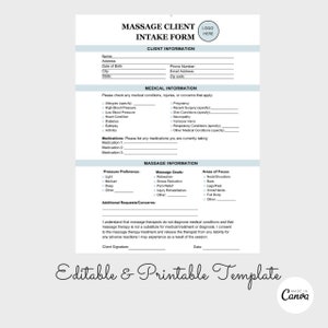 May include: A printable massage client intake form with sections for client information, medical information, massage information, and additional requests or concerns. The form includes checkboxes for allergies, medical conditions, massage goals, and areas of focus. The form also includes a space for the client's signature and the date.