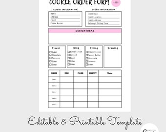 May include: Printable cookie order form template with sections for client information, event information, design ideas, and a table to list cookie flavors, icings, fillings, quantities, and themes.