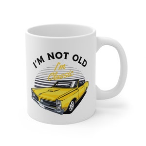 1965 Pontiac GTO Convertible - I am not old Classic Mug | 11oz Ceramic Coffee Cup