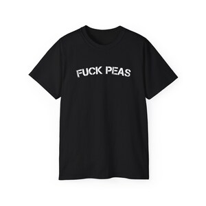 Fuck Peas / Slack Radio Unisex Ultra Cotton Tee image 4