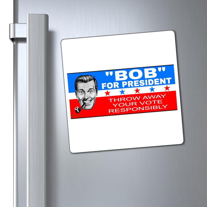 Bob for President Button Magnet, Rectangle (1 & 10 pcs) image 6