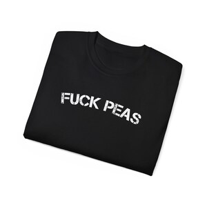 Fuck Peas / Slack Radio Unisex Ultra Cotton Tee image 3