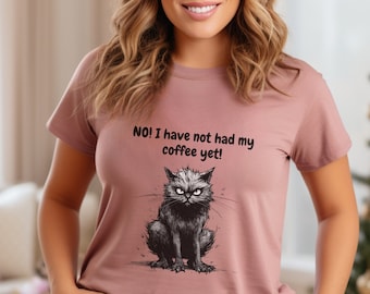 Haven't Had my Coffee Cat Unisex Jersey Short Sleeve Tee. Funny coffee lover tee, cranky cat shirt, gift for her, funny gift for him shirt.